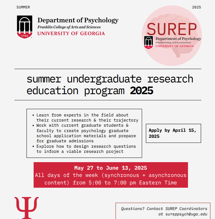Flyer containing information about the SUREP 2025 program, with UGA Department of Psychology logo in the upper left corner and SUREP specific logo in the upper right corner. 